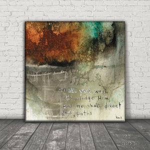 SCRIPTURE ART 071508 Proverbs 3:6 Canvas Print