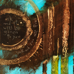Matthew 7 abstract art print.  Religious, scripture art with text from Matthew 7:7-8