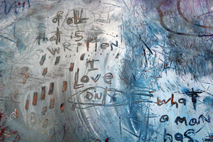 abstract artwork with quote from Friedrich Nietzsche of all that is written I love only
